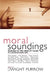 Moral Soundings: Readings on the Crisis of Values in Contemporary Life by Albert Borgmann, Richard Rorty, Steven Fesmire