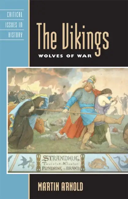 Vikings: Wolves of War by Martin Arnold