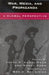 War, Media, and Propaganda: A Global Perspective by Yahya R. Kamalipour, Nancy Snow, Ben H. Bagdikian