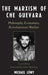 Marxism of Che Guevara: Philosophy, Economics, Revolutionary Warfare by Michael Löwy, Peter McLaren