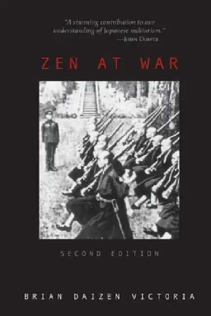 Zen at War: by Brian Daizen Victoria