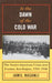 At the Dawn of the Cold War: The Soviet-American Crisis over Iranian Azerbaijan, 1941-1946 by Jamil Hasanli