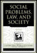 Social Problems, Law, and Society by Kathryn A. Stout, Richard A. Dello Buono, William J. Chambliss