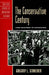 Conservative Century: From Reaction to Revolution by Gregory L. Schneider