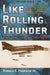 Like Rolling Thunder: The Air War in Vietnam, 1964-1975 by Ronald B. Frankum