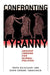 Confronting Tyranny: Ancient Lessons for Global Politics by Toivo Koivukoski, David Tabachnick, Ronald Beiner