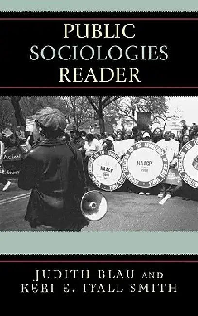 Public Sociologies Reader by Judith Blau, Michael Burawoy, Gerard Delanty