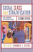 Social Class and Stratification: Classic Statements and Theoretical Debates by Joan Acker, Maxine Baca-Zinn, Patricia Hill Collins