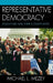 Representative Democracy: Legislators and their Constituents by Michael L. Mezey