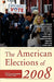 American Elections of 2008 by Janet M. Box-Steffensmeier, Steven E. Schier, Robert G. Boatright