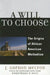Will to Choose: The Origins of African American Methodism by Gordon J. Melton