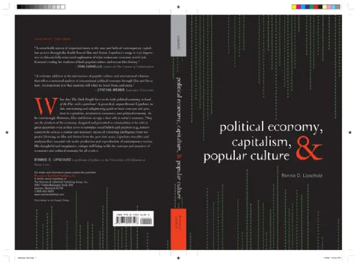 Political Economy, Capitalism, and Popular Culture by Ronnie D. Lipschutz