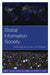 Global Information Society: Technology, Knowledge, and Mobility by Mark I. Wilson, Aharon Kellerman, Kenneth E. Corey