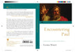 Encountering Paul: Understanding the Man and His Message by Tatha Wiley