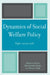 Dynamics of Social Welfare Policy: Right versus Left by Gardenia Harris, Bernard Ivan Tamas, Nancy S. Lind