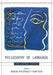 Philosophy of Language: The Central Topics by J. L. Austin, Anthony Brueckner, Noam Chomsky