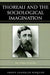 Thoreau and the Sociological Imagination: The Wilds of Society by Shawn Chandler Bingham