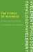 The Ethics of Business: A Concise Introduction by Al Gini, Alexei Marcoux