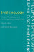 Epistemology: Classic Problems and Contemporary Responses by Laurence Bonjour