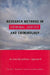 Research Methods in Criminal Justice and Criminology: An Interdisciplinary Approach by Lee Ellis, Richard D. Hartley, Anthony Walsh