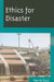 Ethics for Disaster by Naomi Zack