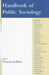 Handbook of Public Sociology by Vincent Jeffries, Barbara Adam, Wendell Bell