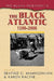 Human Tradition in the Black Atlantic, 1500-2000 by Beatriz G. Mamigonian, Karen Racine
