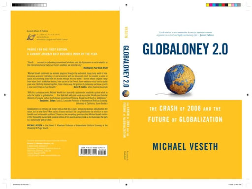 Globaloney 2.0: The Crash of 2008 and the Future of Globalization by Michael Veseth