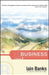 The Business by Iain Banks