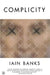 Complicity by Iain Banks