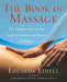 The Book of Massage: The Complete Stepbystep Guide to Eastern and Western Technique by Sara Thomas