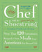 Chef on a Shoestring: More Than 120 Inexpensive Recipes for Great Meals from America's Best-Known Chefs by Andrew Friedman