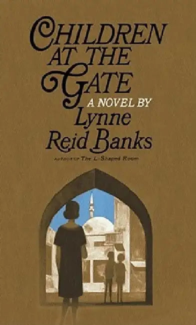 Children at the Gate by Lynne Reid Banks