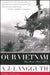 Our Vietnam: The War 1954-1975 by A. J. Langguth