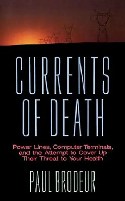 Currents of Death by Paul Brodeur