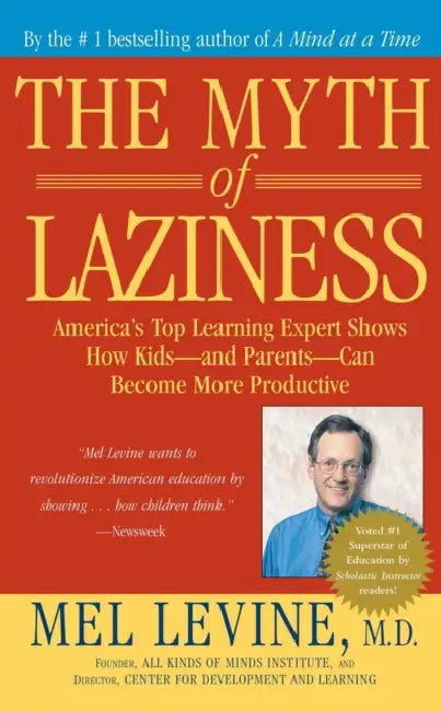 The Myth of Laziness by Mel Levine