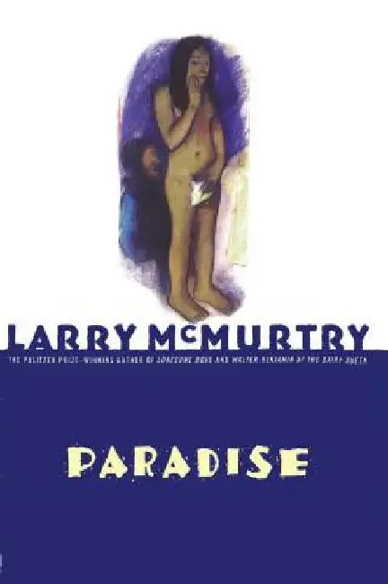 Paradise by Larry McMurtry