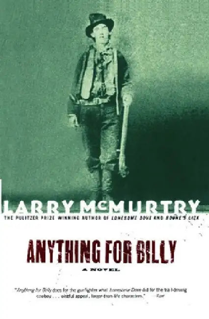 Anything for Billy by Larry McMurtry
