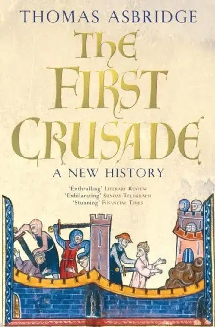 The First Crusade by Mike Baillie