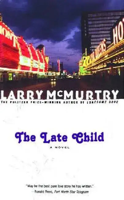 The Late Child by Larry McMurtry