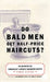 Do Bald Men Get Half-Price Haircuts?: In Search of America's Great Barbershops by Vince Staten
