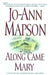 Along Came Mary: A Bad Girl Creek Novel by Jo-Ann Mapson