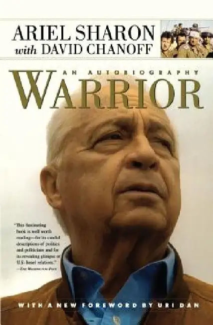 Warrior: An Autobiography by Ariel Sharon