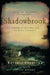 Shadowbrook: A Novel of Love, War, and the Birth of America by Beverly Swerling