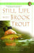 Still Life with Brook Trout by John Gierach