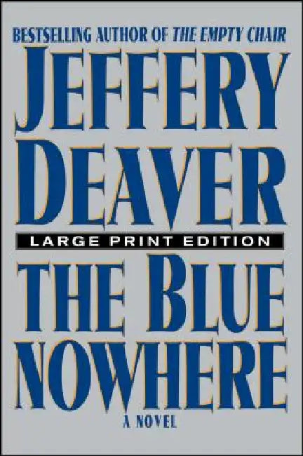 The Blue Nowhere by Jeffery Deaver