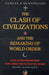 The Clash Of Civilizations by Samuel P. Huntington