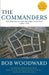 The Commanders by Bob Woodward