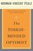 The Tough-Minded Optimist by Dr Norman Vincent Peale