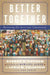 Better Together: Restoring the American Community by Robert D. Putnam